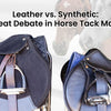 Leather vs. Synthetic: The Great Debate in Horse Tack Materials
